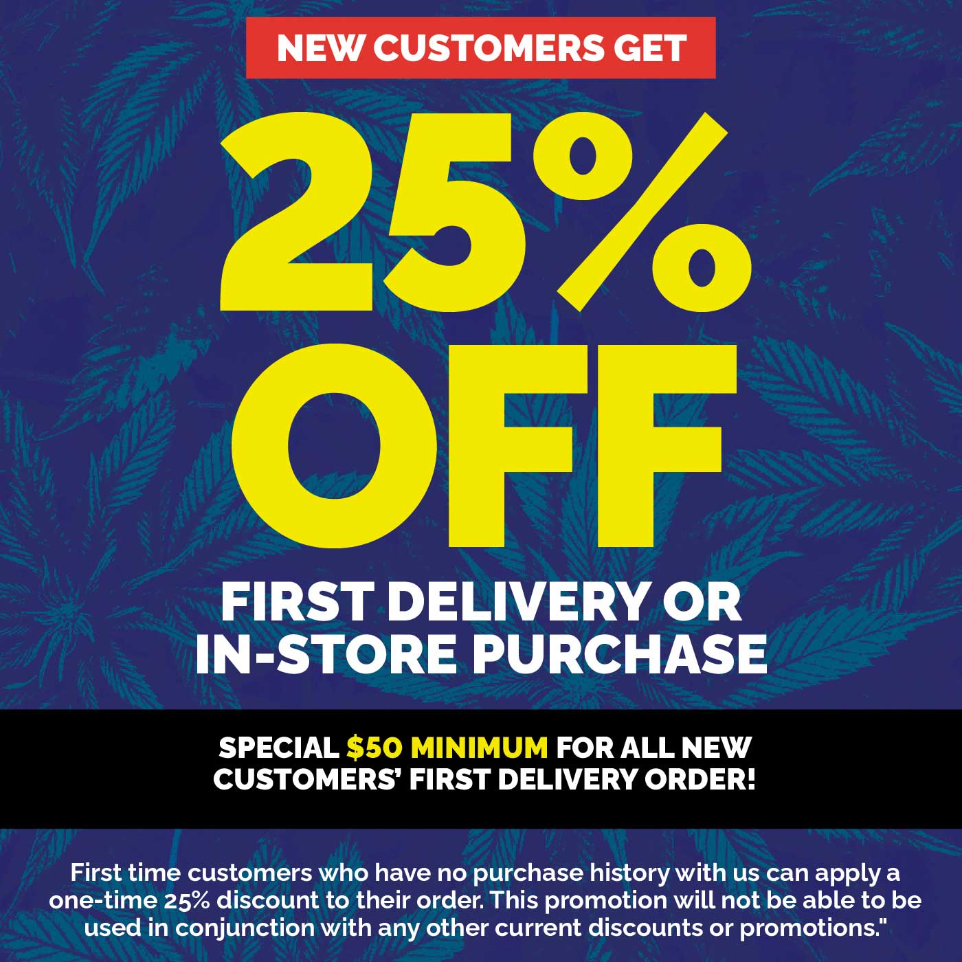 New customer orders receive 25% off